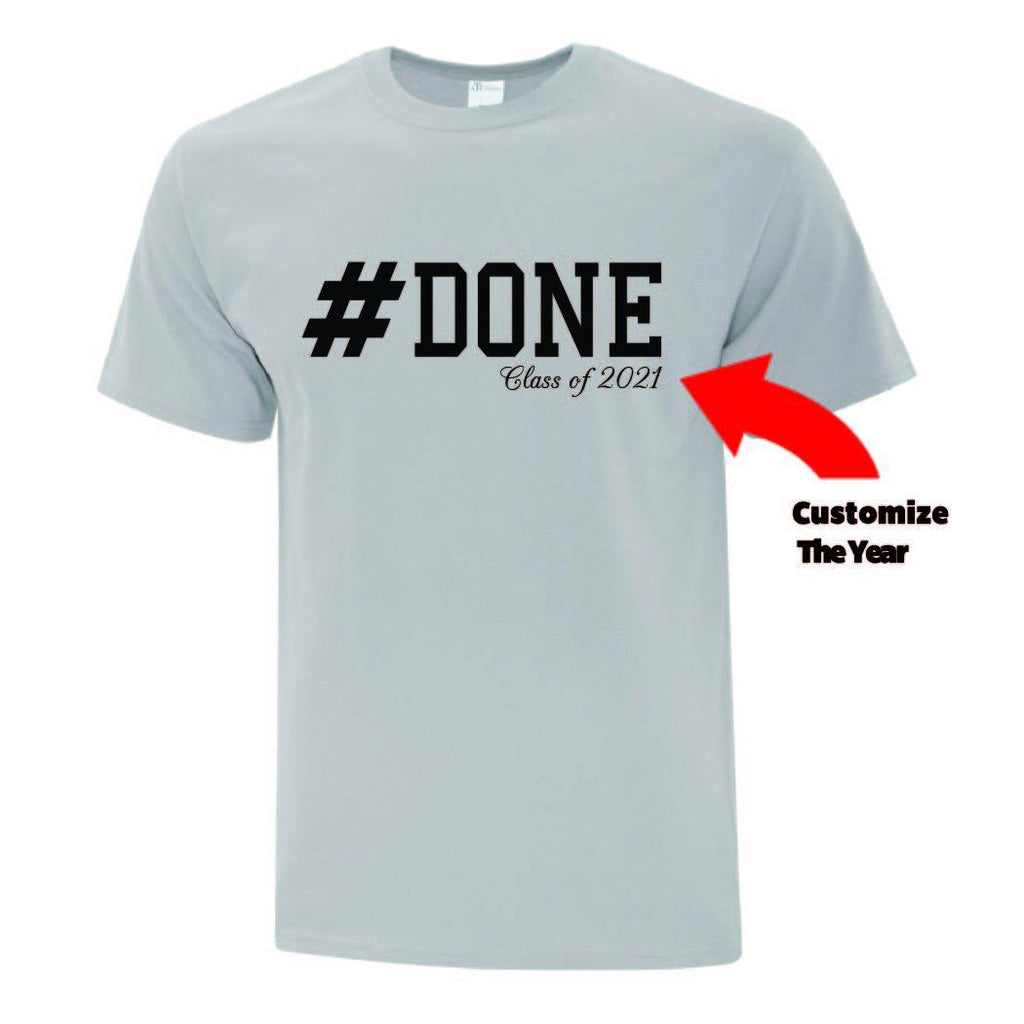 #Done Class Of T Shirt